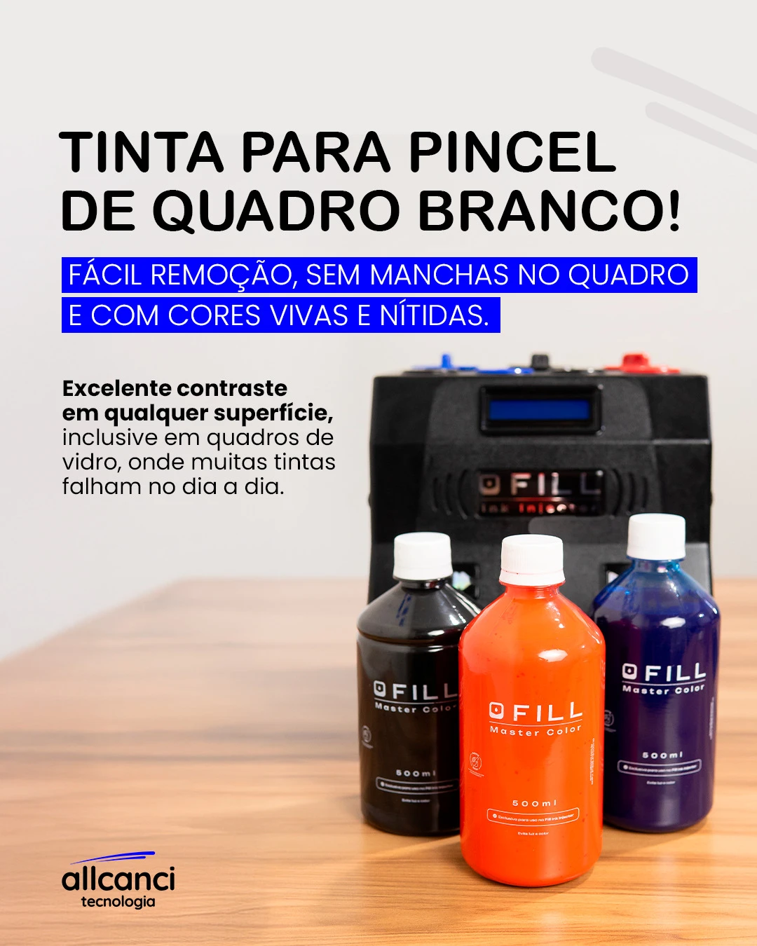 Tinta Fill Master Color para abastecimento da máquina, nas cores azul, preto e vermelho